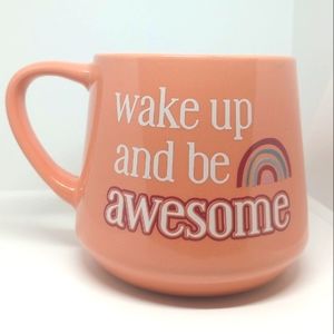 Wake up and be Awesome Coffee Mug